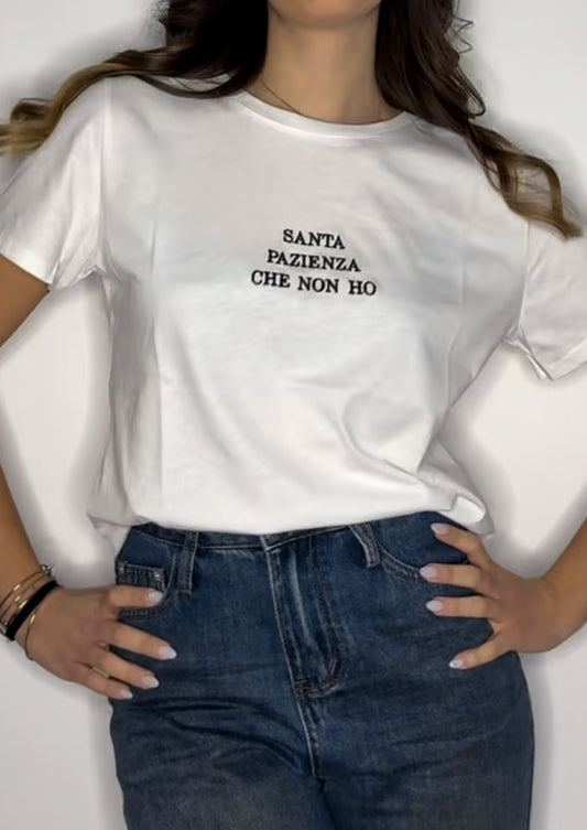 T-shirt "SANTA PAZIENZA CHE NON HO"